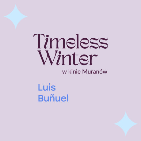 Luis Buñuel | 11 stycznia – 14 marca