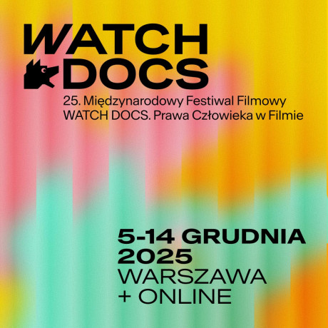 25. Międzynarodowy Festiwal Filmowy WATCH DOCS