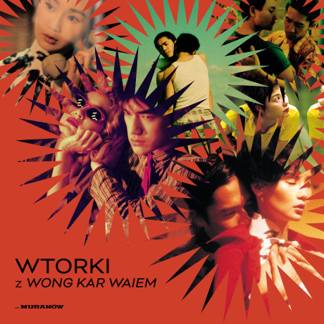Wtorki z Wong Kar Waiem