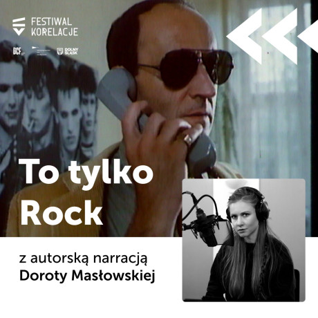 To tylko Rock z autorską narracją Doroty Masłowskiej
