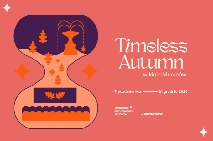 Timeless Autumn w Kinie Muranów