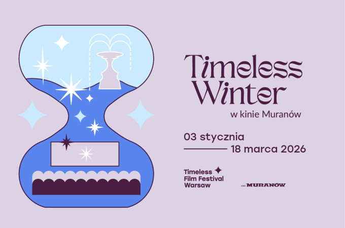 Timeless Winter w Kinie Muranów