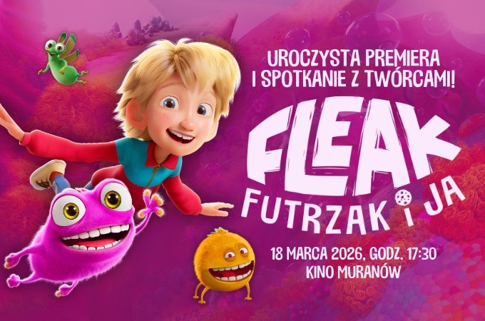 "Fleak. Futrzak i ja" - premiera i spotkanie z twórcami