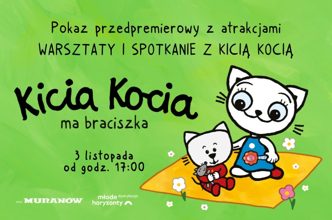 Pokaz przedpremierowy z atrakcjami: Kicia Kocia ma braciszka